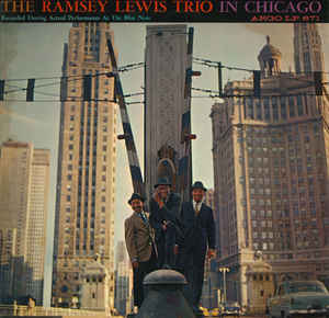 The Ramsey Lewis Trio – In Chicago