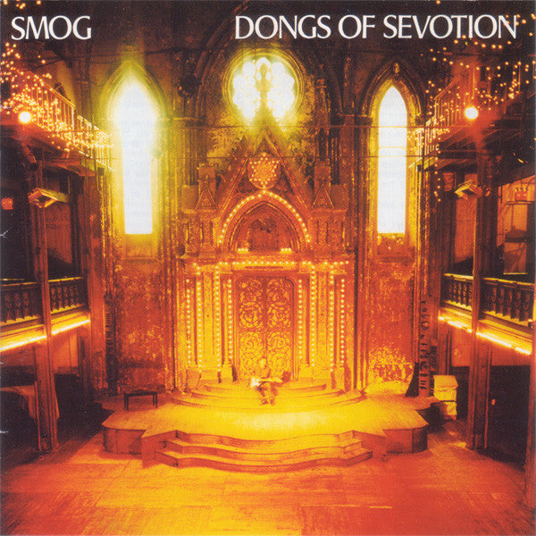 Smog - Dongs Of Sevotion