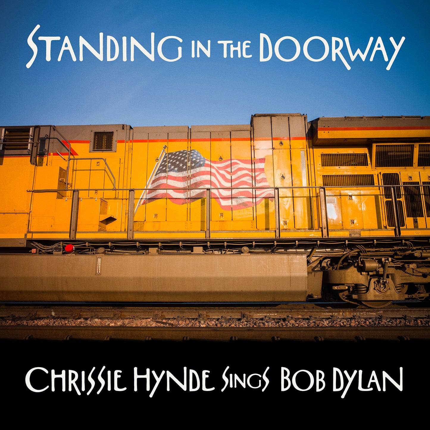 Chrissie Hynde - Standing in the Doorway: Chrissie Hynde Sings Bob Dylan