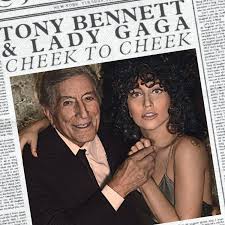 Tony Bennett and Lady Gaga - Cheek to Cheek