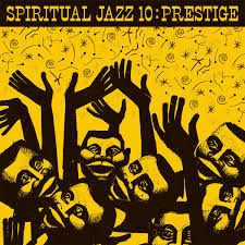 Spiritual Jazz 10: Prestige - Compilation