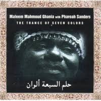 Malden Mahmoud Ghana w/ Pharoah Sanders - The Trace of Seven Colours