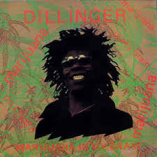 Dillinger - Marijuana in my Brain