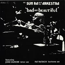 Sun Ra - Bad and Beautiful