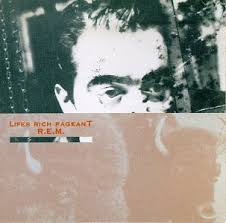 R.E.M - Lifes Rich Pageant