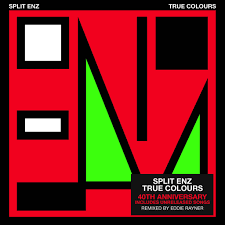 Split Enz - True Colours (40th Anniversary Mix)