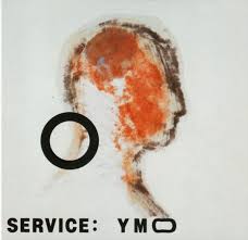 Yellow Magic Orchestra (YMO) - Service