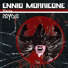 Ennio Morricone - Psycho