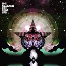 Noel Gallagher and the High Flying Birds - Black Star Dancing