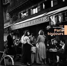 Robert Doisneau - Paris Toujours