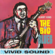 Albert King - The Big Blues