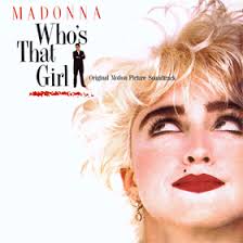 Who’s That Girl - Original Soundtrack by Madonna