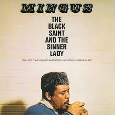 Mingus - The Black Saint and the Sinner Lady
