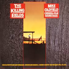 The Killing Fields - Original Soundtrack by Mike Oldfield