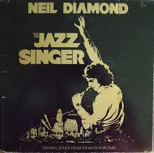 The Jazz Singer - Original Soundtrack by Neil Diamond