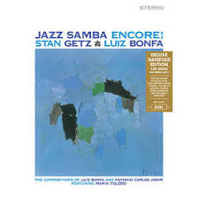 Stan Getz and Luiz Bonfa - Jazz Samba Encore!
