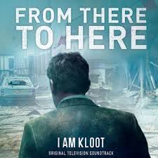 From There To Here - Original Soundtrack by I Am Kloot
