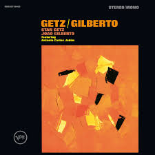 Stan Getz and Joao Gilberto - Getz/Gilberto