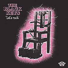 The Black Keys - Lets Rock