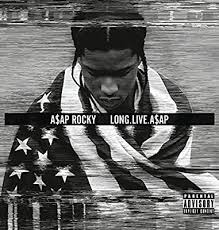 ASAP Rocky - Long Live ASAP