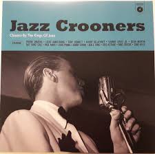 Jazz Crooners: Classics by the Kings of Jazz - Compilation