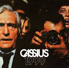 Cassius - 1999