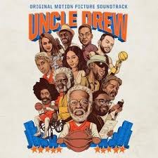 Uncle Drew - Original Soundtrack