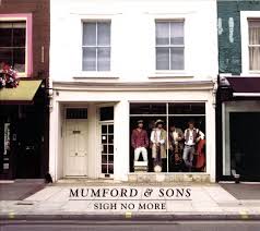 Mumford and Sons - Sigh No More