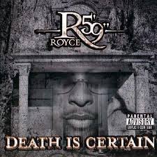 Royce Da 5' 9" - Death Is Certain