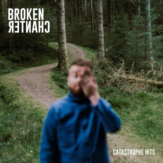 Broken Chanter - Catastrophe Hits