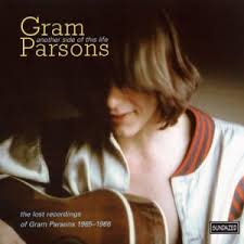 Gram Parsons - Another Side of this Life