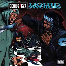 Gza The Genius - Liquid Swords