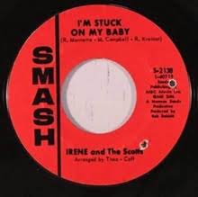 Irene and the Scotts - I'm Stuck on My Baby / Indian Giver