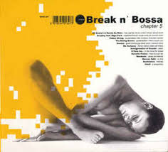 Break n Bossa Chapter 5 - Compilation