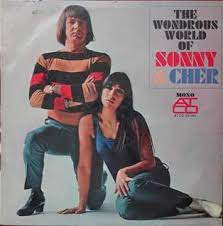 Sonny & Cher - The Wondrous World of