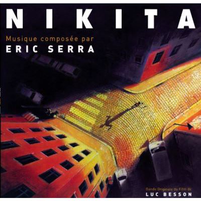 Nikita - Original Soundtrack by Eric Serra