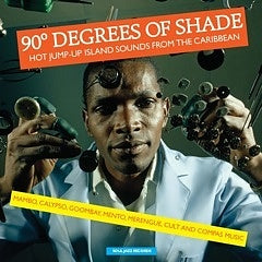 90 degrees of shade - hot jump-up island sounds from the caribbean vol 2