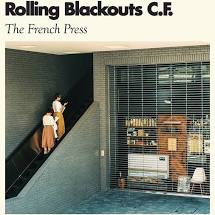 Rolling Blackouts Coastal Fever - French Press
