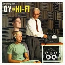 Optiganally Yours - O.Y. In Hi-Fi