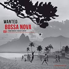 Wanted: Bossa Nova - Compilation