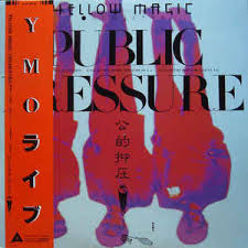 Yellow Magic Orchestra - Public Pressure