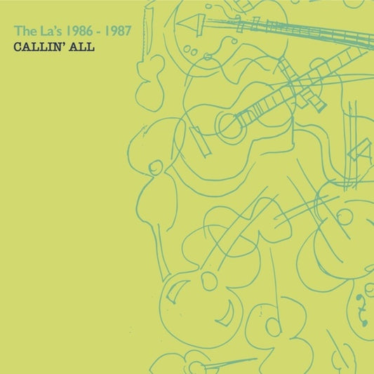 The La's 1986-87 - Callin' All