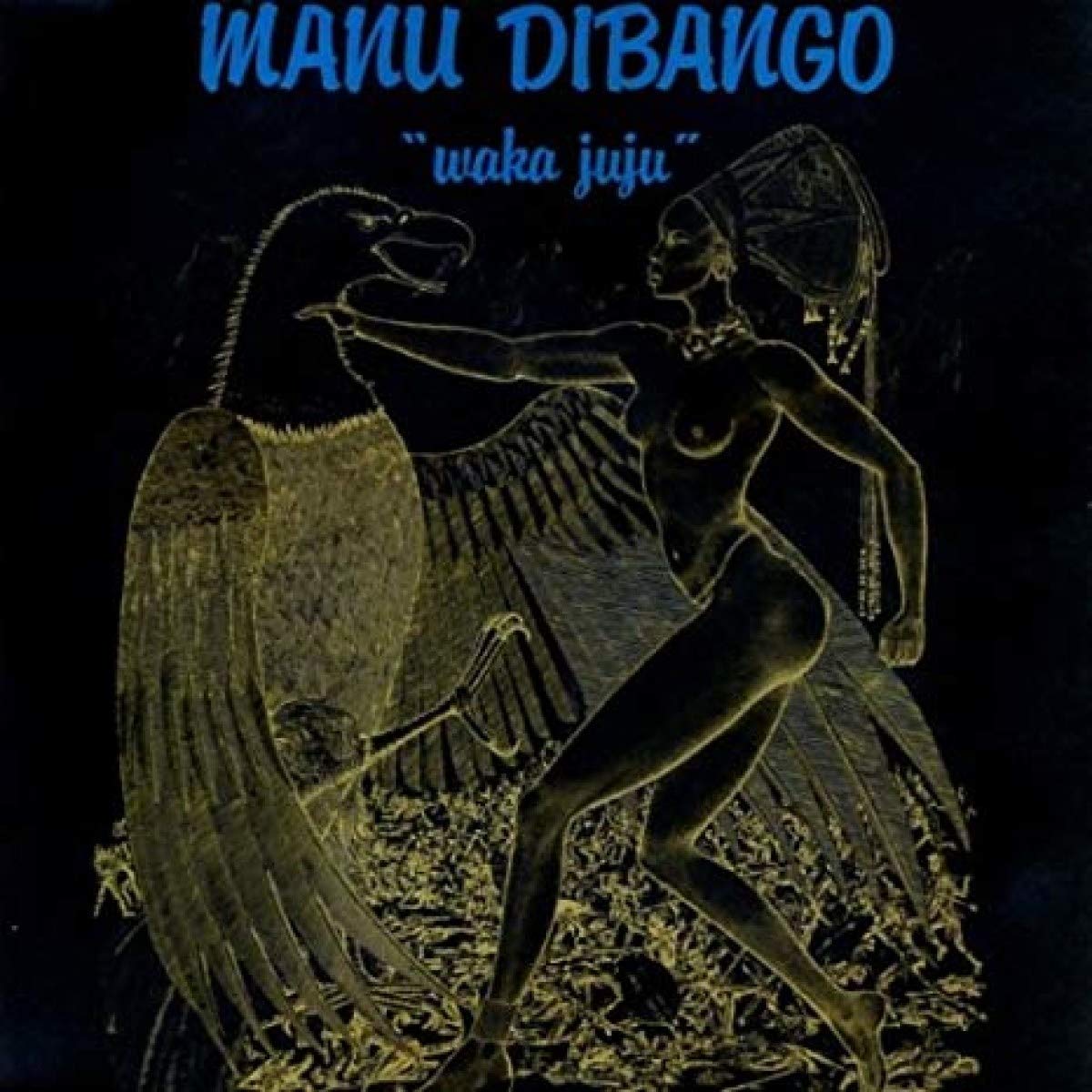 Manu Dibango - Waka Juju
